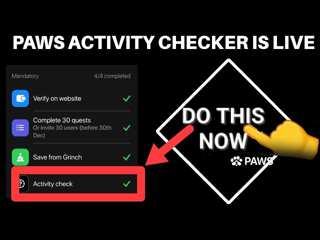 PAWS ACTIVITY CHECKER IS LIVE || DO THIS NOW TO CONFIRM ELIGIBILITY