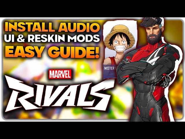 How To Install Audio, UI & Reskin Mods for Marvel Rivals Season 1 Patch | EASY GUIDE!