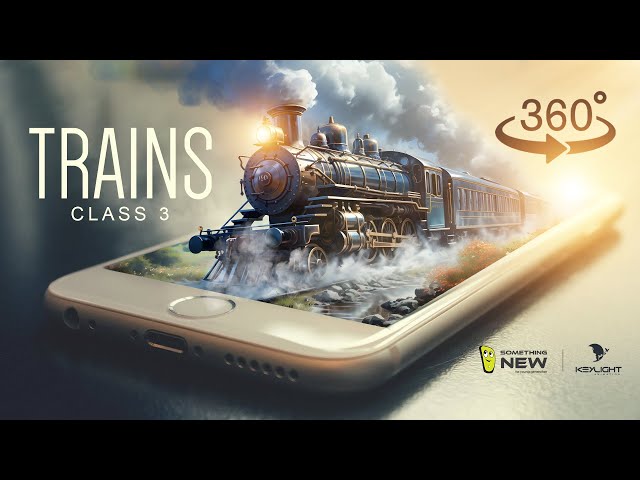 Trains | Marigold Unit 6 | NCERT Class 3 | 360° | VR / 4K | Something New