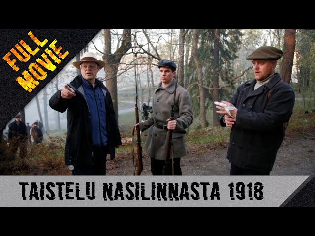 Taistelu Näsilinnasta 1918 | Finnish Full Movie | Drama History War