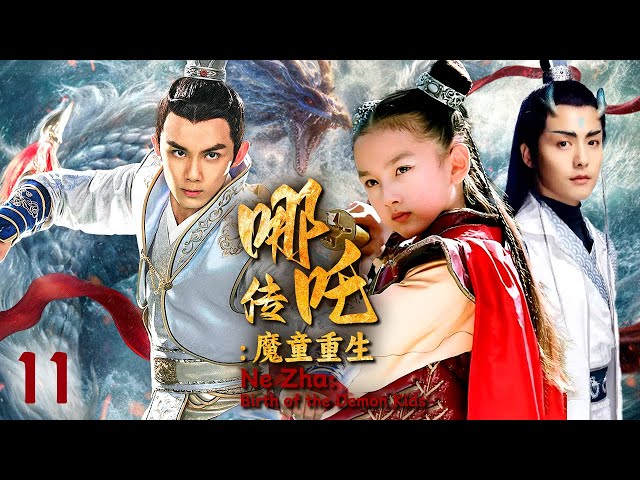 Nezha forced to die and reborn as a demon, kills parents, marries Dragon Princess by force.EP11