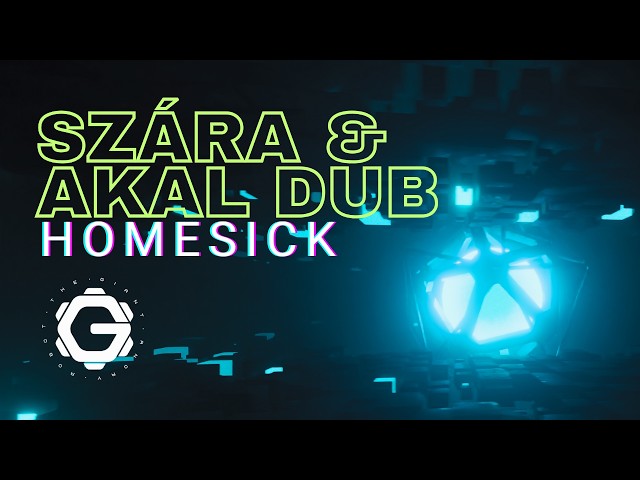 SZÁRA & AKAL DUB - HOMESICK [ CHILLSTEP ]