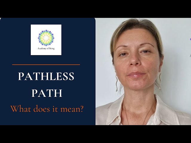 The Pathless Path: The Paradox of Self-Realization