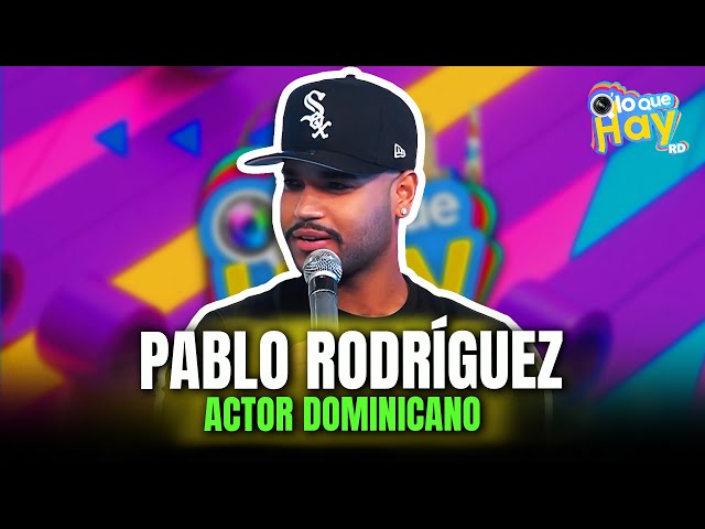 Entrevista a Pablo Rodríguez, Actor Dominicano | Q' Lo Que Hay RD