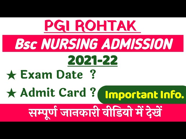 pgims rohtak bsc nursing exam date || pgims rohtak bsc nursing admit card ||Pgi rohtak entrance exam