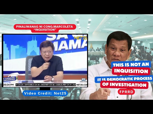 Pinaliwanag Ni Cong.Marcoleta “INQUISITION”