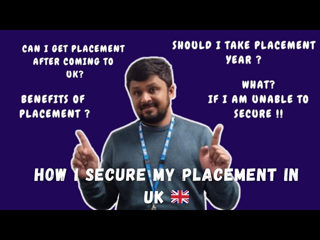 Placement Year in UK 🇬🇧 | How to Secure | When & How to Apply ? | Benefits of Placement in UK | Fees