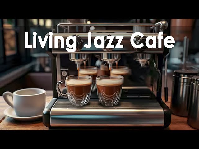 Coffee Jazz Instrumental - Unwind and Boost Your Creativity with a Chill Jazz Playlist