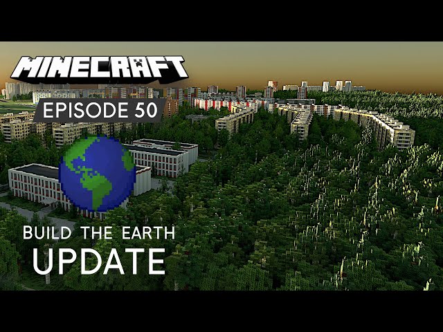 Episode 50 | Build The Earth Update