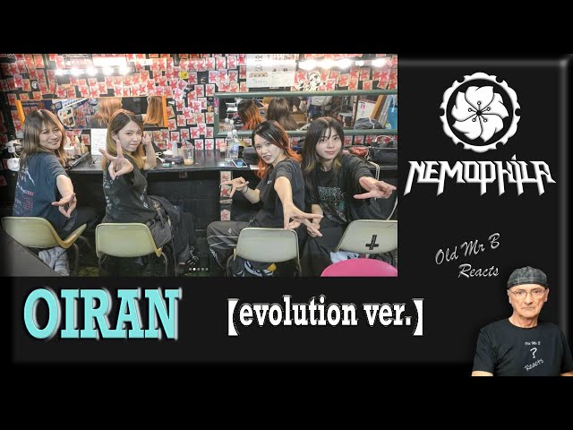 NEMOPHILA - OIRAN【evolution ver.】 (Reaction)