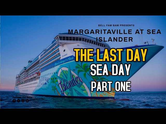 Margaritaville at Sea Islander Sea Day in Boxing Day - 24 Hours until Debarkation