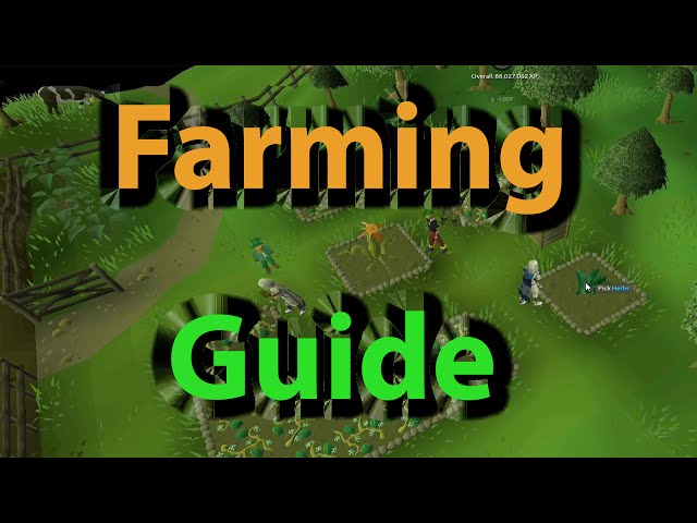 In Depth Farming Guide (Herbs)  for Olschool Runescape (OSRS)