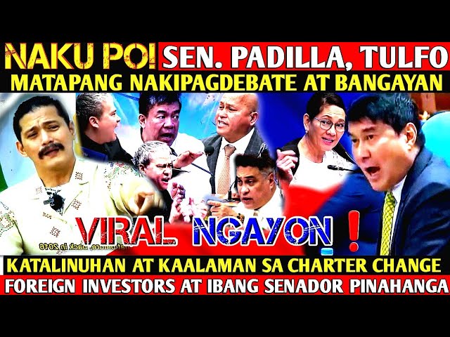 Naku po!Sen. Padilla mainit nakipagdebate "Charter change issue"kapwa senador napanganga!