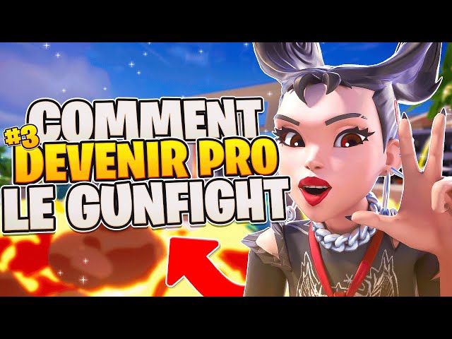 COMMENT DEVENIR PRO #3 : LE GUNFIGHT 🛠️