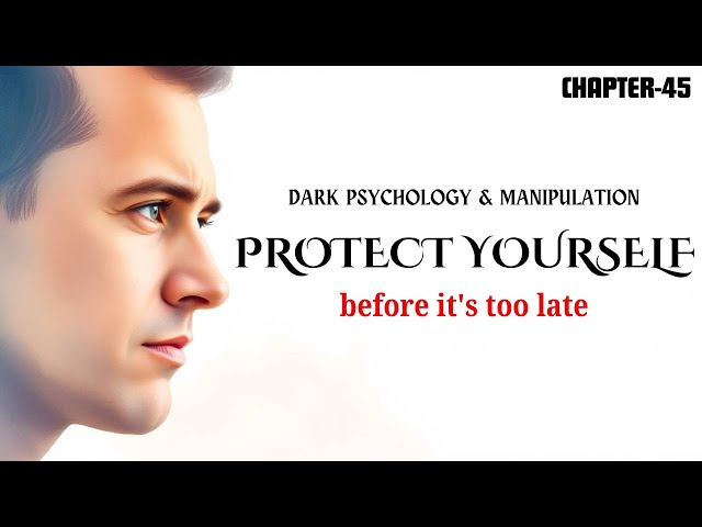 Defend Yourself from Dark Psychology Tactics!