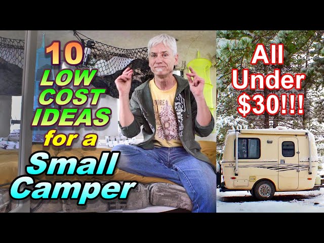 10 Low-cost Ideas for a Small Camper