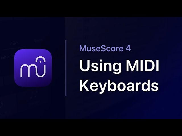 MuseScore in Minutes: Using MIDI Keyboards