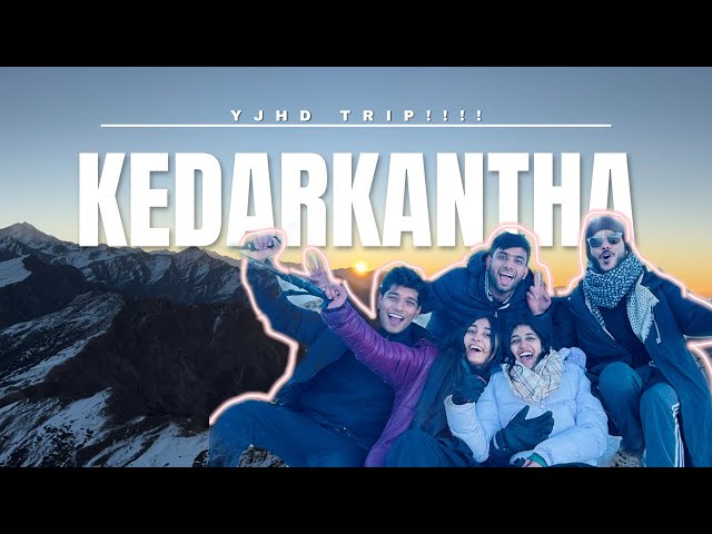 Kedarkantha trek from dehradun | YJHD feels ❤️| college friend trip | Kedarkantha vlog ✨