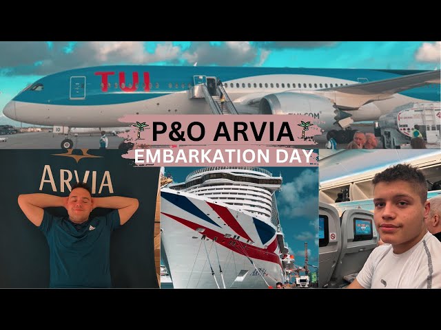 EMBARKATION DAY - FLYING MANCHESTER TO BARBADOS WITH TUI - P&O CRUISES ARVIA