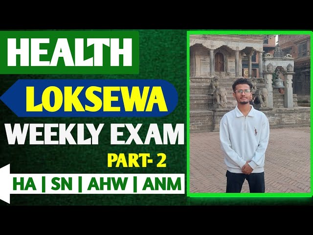 HEALTH LOKSEWA MODEL QUESTION 2081🌈 || PART- 2 || GANDAKI HA  LOKSEWA MODEL QUESTION