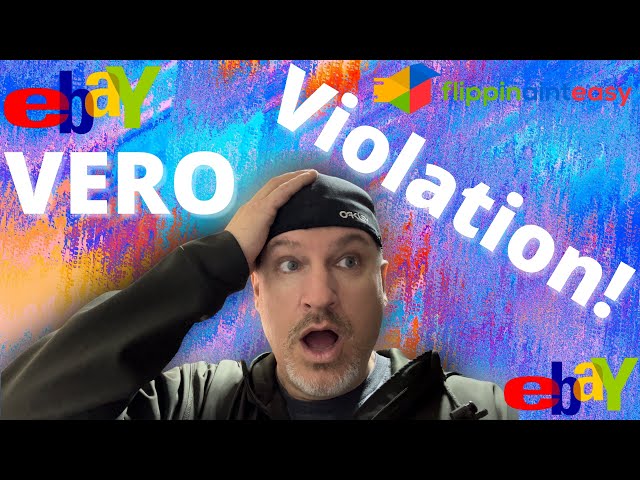 I Had No Idea This Was an Issue! My Latest eBay VERO Violation