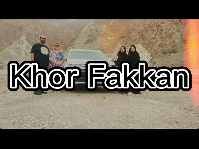 khor fakkan ki sar #vlog #newvlog #khorfakkan #uae