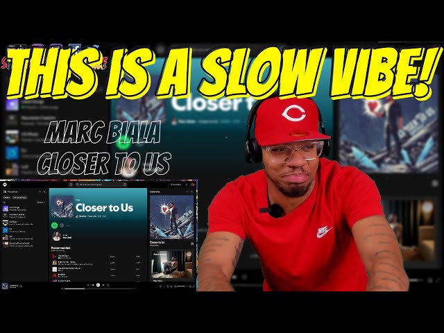 GREAT SLOW VIBE TRACK! | Marc Biala - Closer to Us | [reaction]