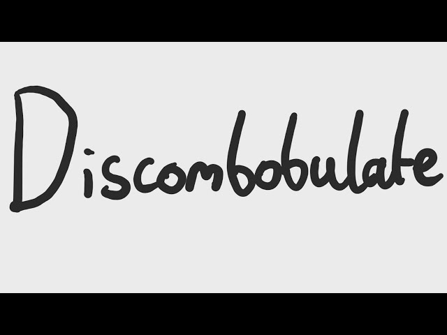 British Guy Pronounces "Discombobulate"