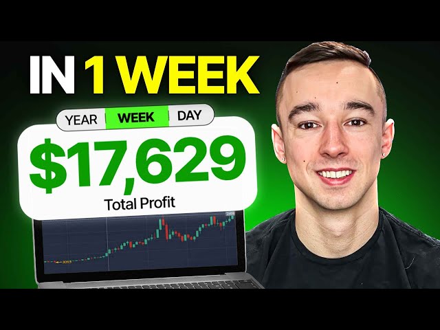 This Day Trading Strategy Made Me $17,629 In ONE WEEK