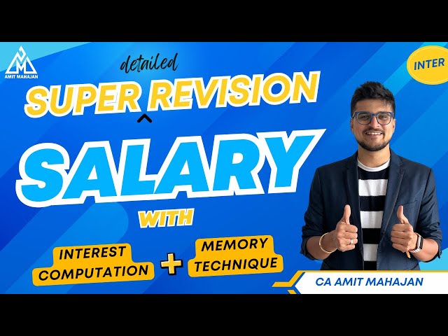 Salary | Super Detailed Revision | Inter | CA Amit Mahajan