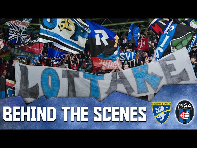 FROSINONE - PISA | BEHIND THE SCENES