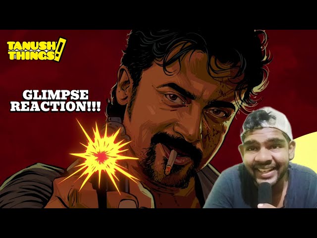 SURIYA- 44: GLIMPSE REACTION!!!