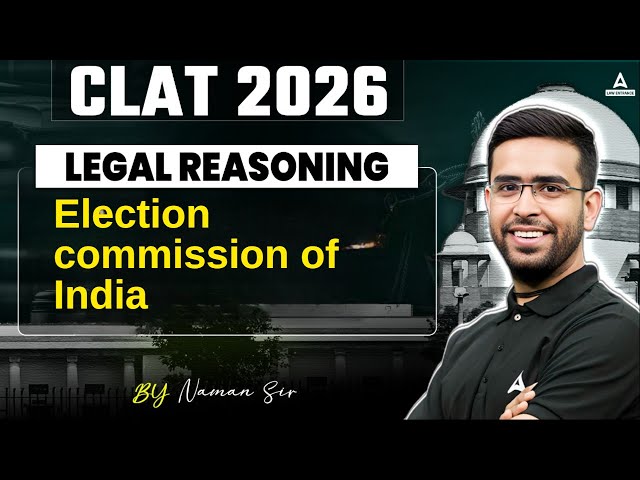 CLAT 2026 : election commission of india | Indian Constitution Series for CLAT  | CLAT Preparation