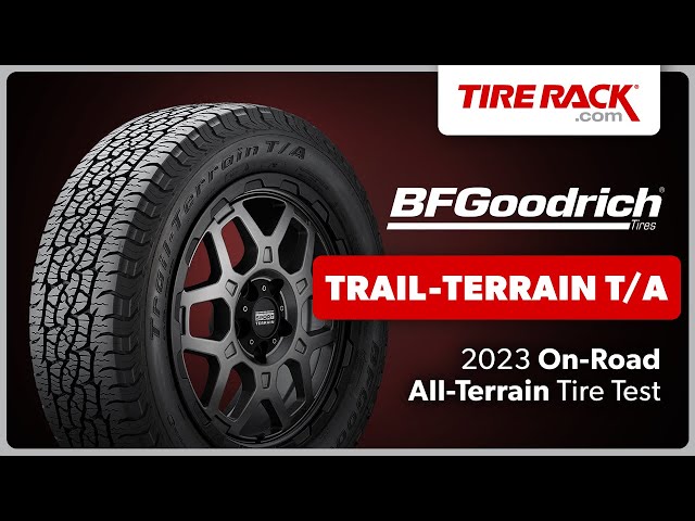 Testing the BFGoodrich Trail-Terrain T/A 2023 | Tire Rack