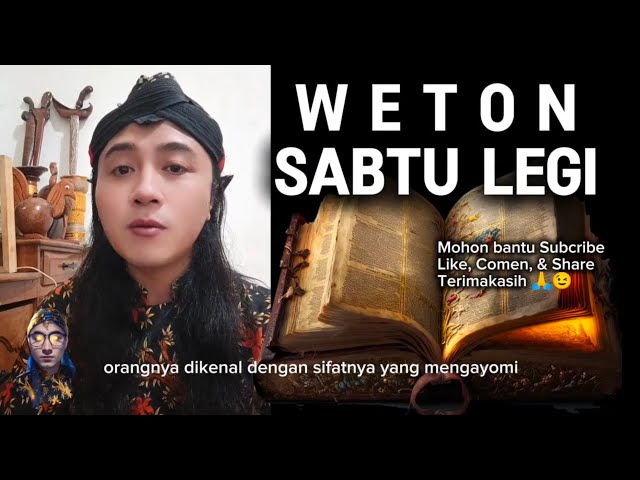 Weton Sabtu Legi. #weton #primbon #pakdebakoh #HendriQimpyong