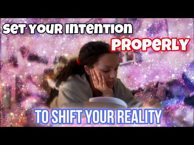 Shift To Your Desired Reality FAST with THIS Intention Setting Hack