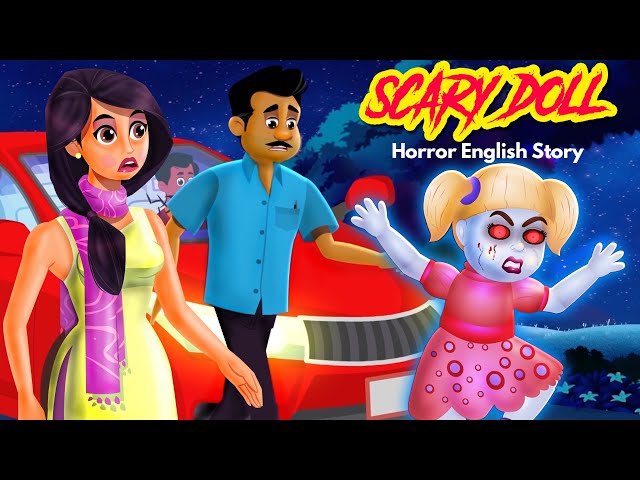 Scary Doll Story in English | Horror Stories | Bedtime Stories | English Short Stories