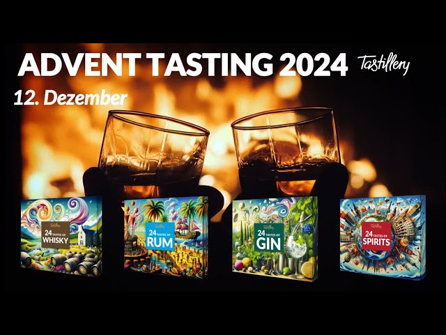 Tastillery Advent Tasting 2024 - 12. Dezember