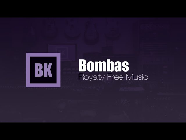 Bombas - Beatkingdom - Royalty Free Music Instrumental