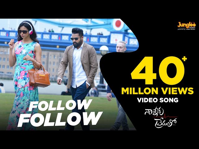 Follow Follow Full Video | Nannaku Prematho | Junior NTR | Rakul Preet Singh | Latest Telugu Songs