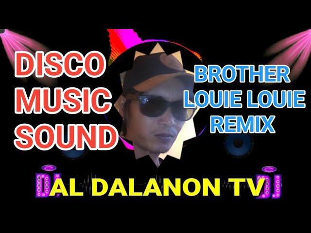 disco music sound(brother Louie Louie remix)