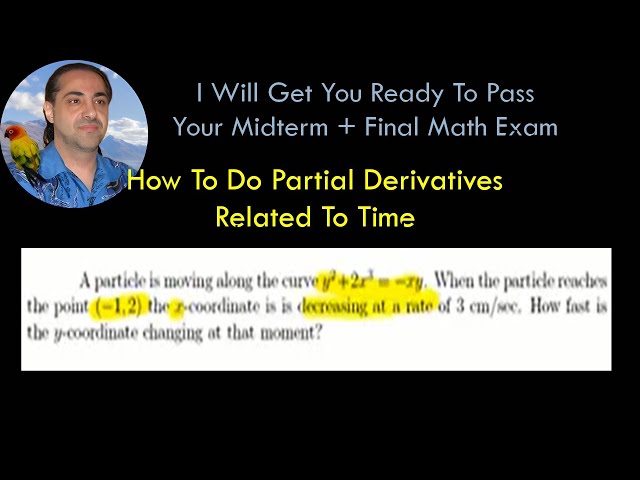 How To Do Partial Derivatives Related To Time [dy/dt dx/dt] #partialderivatives #partialderivative