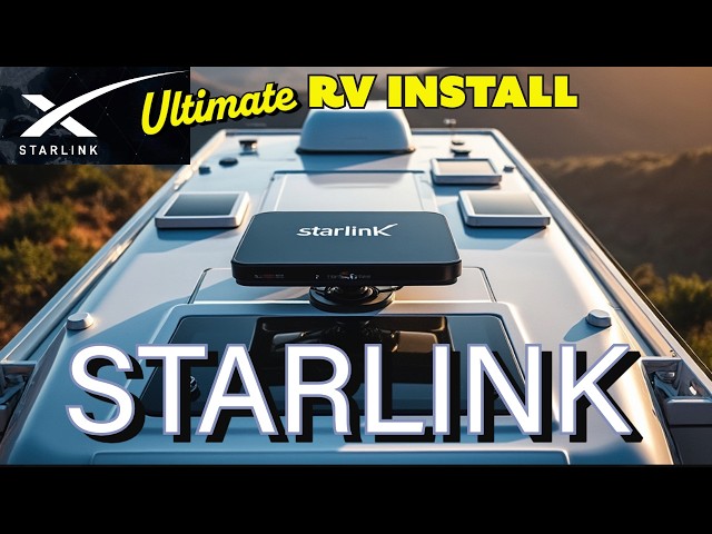 Mind-Blowing Starlink Setup for RVs -Epic Install