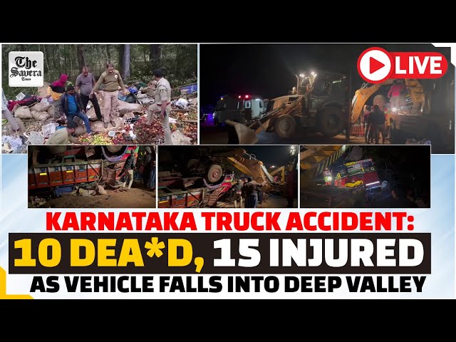 [Live] Karnataka Truck Accident: 10 dead, 15 injured as vehicle falls into deep valley