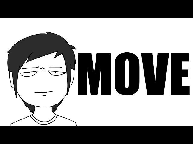 MOVE!