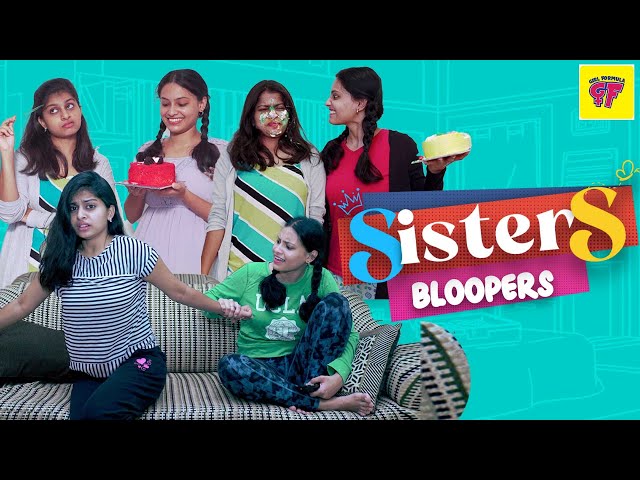 Sisters Season 1 Bloopers & An Announcement | Girl Formula | Chai Bisket