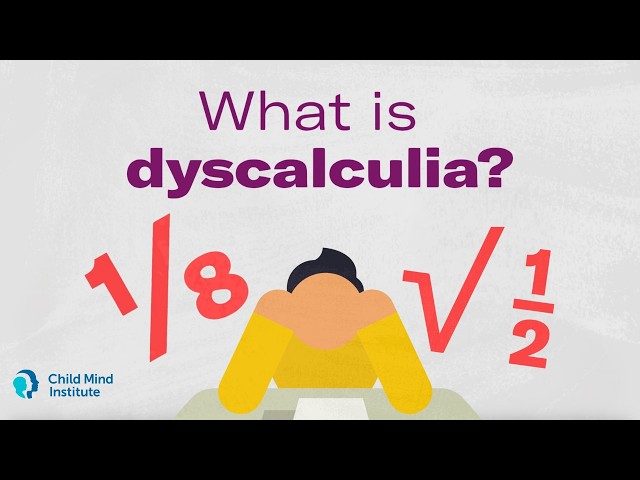 What is Dyscalculia? | Child Mind Institute