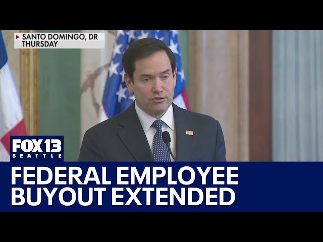 Federal employee buyout extended to Monday | FOX 13 Seattle