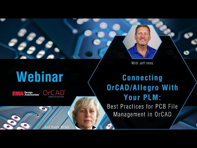 Connecting OrCAD with your PLM On-demand Webinar