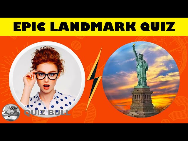 40 Famous Landmarks Quiz - Can You Guess The Country?